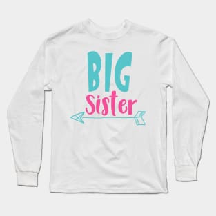 Big Sister, Older Sister, Arrow, Sibling, Family Long Sleeve T-Shirt